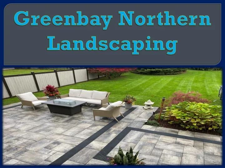 greenbay northern landscaping