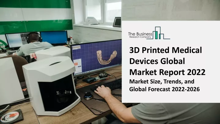 3d printed medical devices global market report