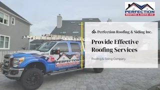Roofing Contractors Manchester | Perfection Roofing & Siding Inc.