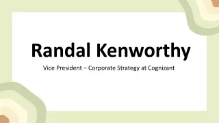 Randall Kenworthy - A Detail-focused Professional