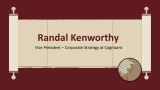 Randall Kenworthy - A Results-oriented Professional