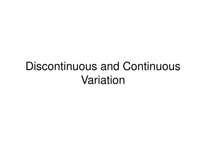 discontinuous and continuous variation