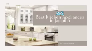 Best kitchen Appliances in Jamaica