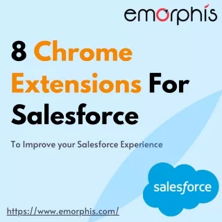 8 chrome extensions for salesforce