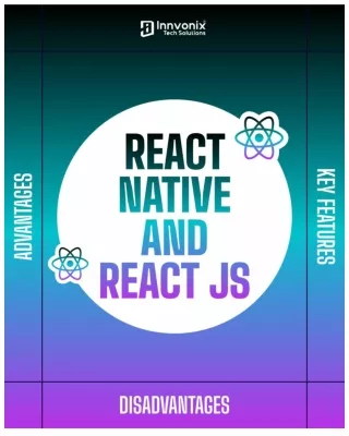 React Native and React JS Advantages, Disadvantages and Features