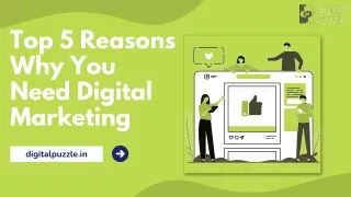 top 5 reasons why you need digital marketing