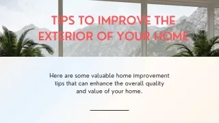 Tips To Improve The Exterior Of Your Home