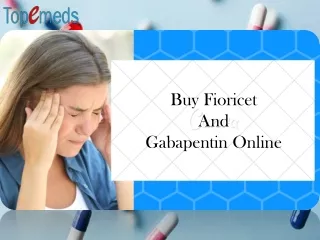 Buy Fioricet And Gabapentin Online