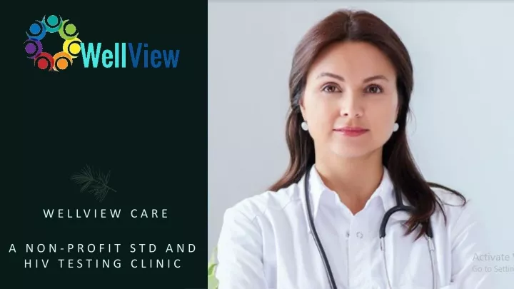 wellview care a non profit std and hiv testing clinic