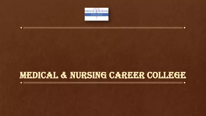medical nursing career college