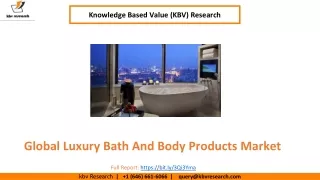 Global Luxury Bath and Body Products Market size to reach USD 22 Billion by 2027
