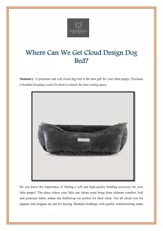 where can we get cloud design dog bed
