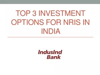 Top 3 Investment Options for NRIs in India