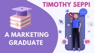 Timothy Seppi -A Marketing Graduate