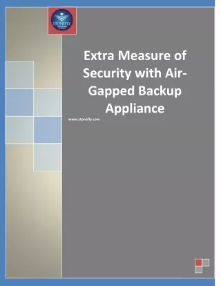 Extra Measure of Security with Air-Gapped Backup Appliance