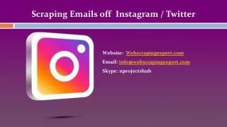Scraping Emails off  Instagram / Twitter