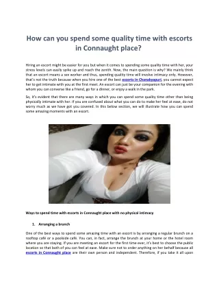 How can you spend some quality time with escorts in Connaught place