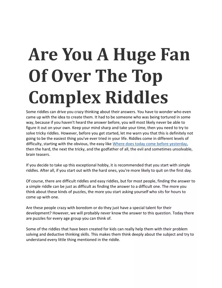 are you a huge fan of over the top complex riddles