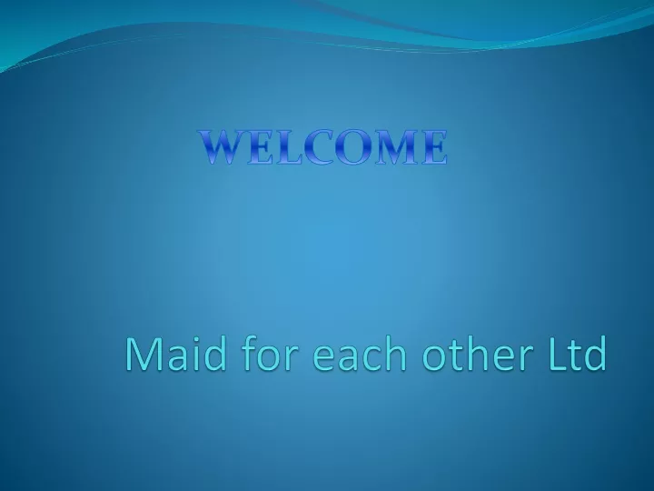 maid for each other ltd