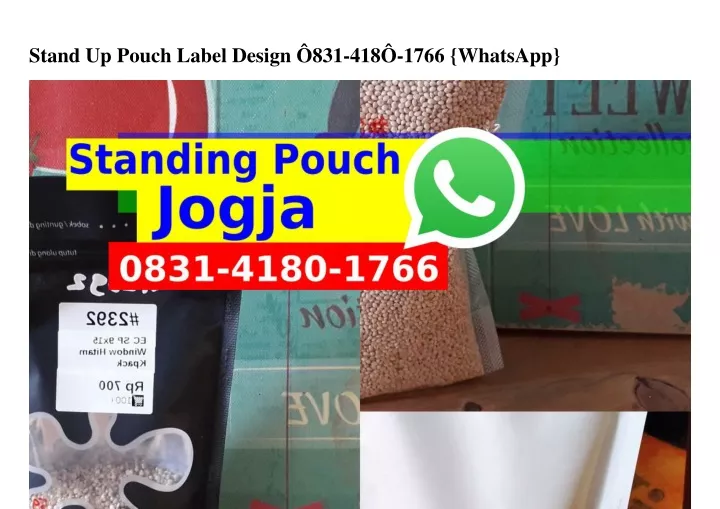 stand up pouch label design 831 418 1766 whatsapp