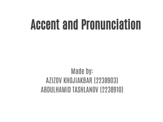 accent and pronunciation
