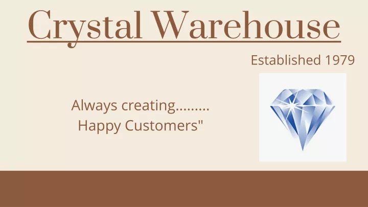 crystal warehouse