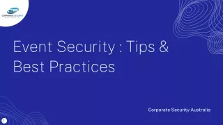 Event Security  Tips & Best Practices-Corporate Security Australia