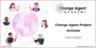 Change Agent Project Activate - JOIN TODAY