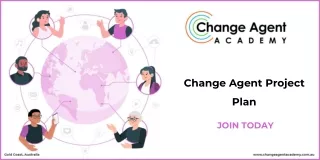 Change Agent Project Plan - JOIN TODAY