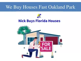 We Buy Houses Fast Oakland Park