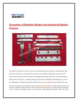 Execution of Machine Blades and Industrial Blades Process