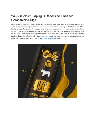 Ways in Which Vaping is Better and Cheaper Compared to Cigs
