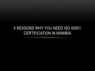 5 Reasons why you need ISO 45001 Certification