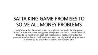 SATTA KING GAME PROMISES TO SOLVE ALL MONEY PROBLEMS