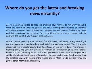 Where do you get the latest and breaking news instantly?