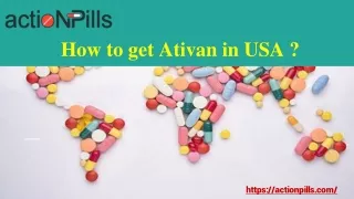 How to get Ativan in USA _