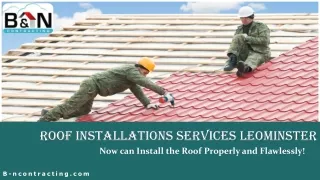 Roof Installations Services Leominster