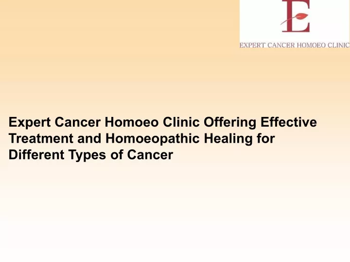 expert cancer homoeo clinic offering effective