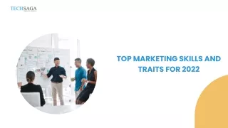 top marketing skills and traits for 2022