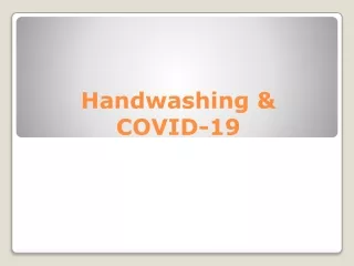 Handwashing & Covid-19
