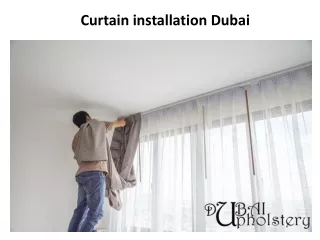 Curtain installation Dubai