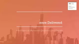 intelligence delivered @speed and @scale