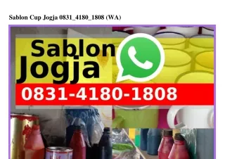 Sablon Cup Jogja O83l_Ꮞl8O_l8O8{WhatsApp}