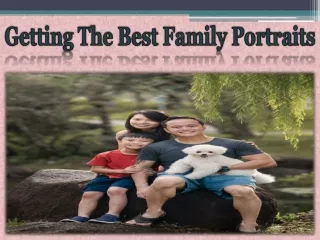 getting the best family portraits