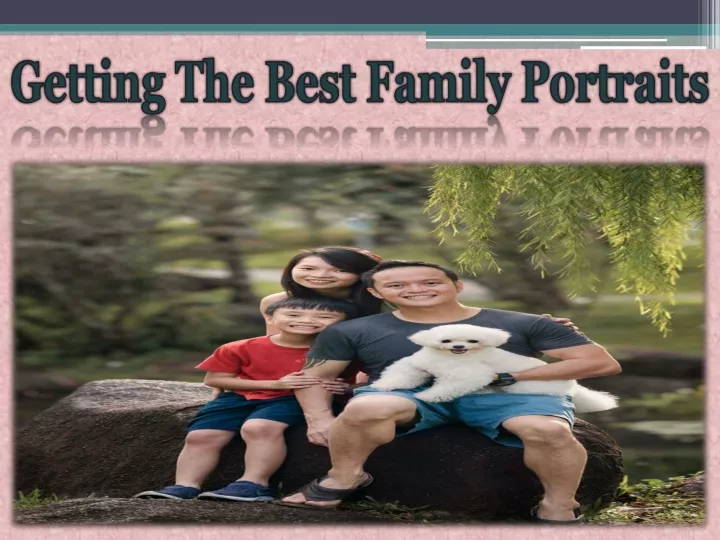 getting the best family portraits