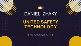 Daniel Izhaky: United Safety Technology