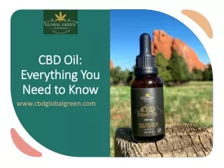 CBD Oil: Everything You Need to Know