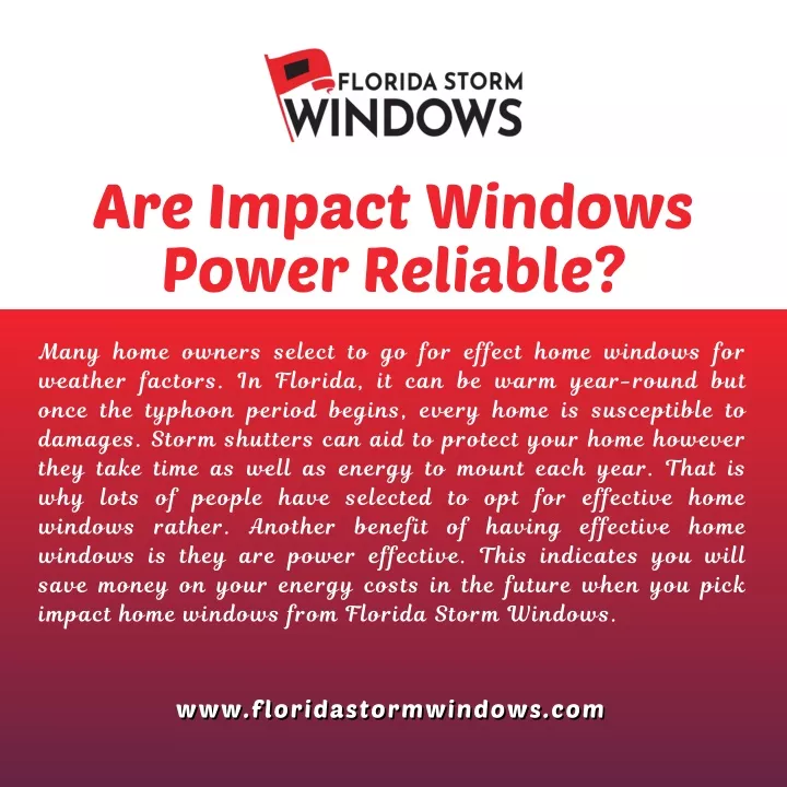 are impact windows power reliable