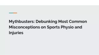 Mythbusters_ Debunking Most Common Misconceptions on Sports Physio and Injuries