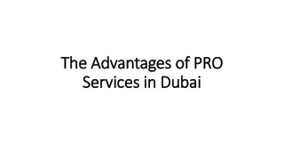 The Advantages of PRO Services in Dubai
